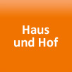 Haus und Hof